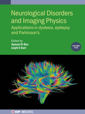 cover image of Neurological Disorders and Imaging Physics, Volume 5 